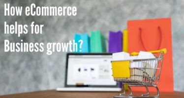 How eCommerce helps for business growth