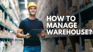 How to manage your warehouse: Technology tips by Experts