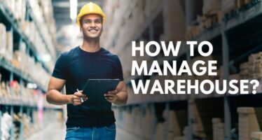 How to manage your warehouse
