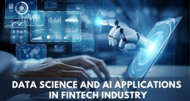 Use of Data Science and AI Applications in fintech industry