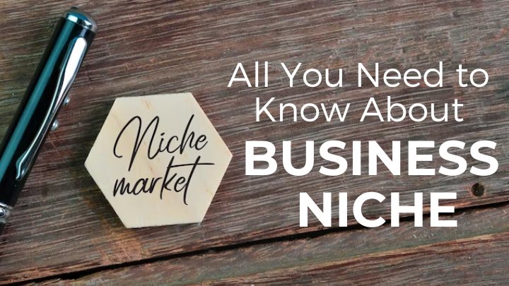 all you need to know about business niche