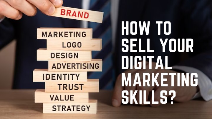 How to sell your Digital Marketing skills