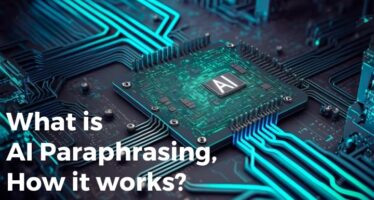 What is AI Paraphrasing and How it works?