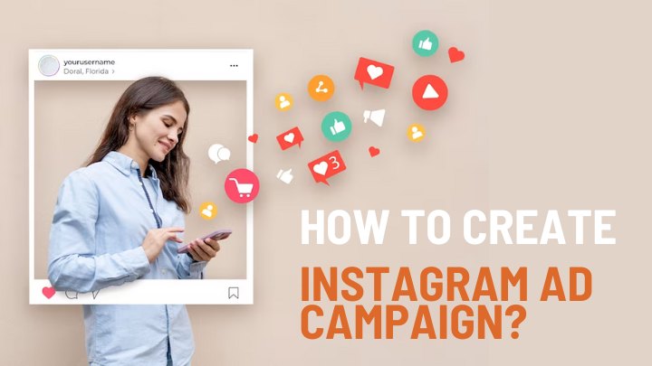 How to create Instagram ad campaign