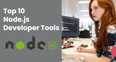 Latest list of top 10 Node.js developer tools