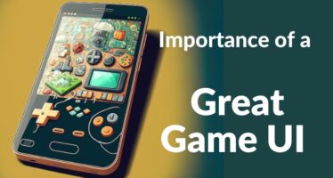 importance of a great game UI