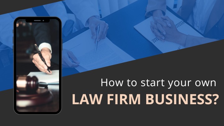How to start your own law firm business