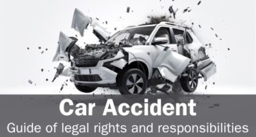 Car Accident Guide of legal rights and responsibilities