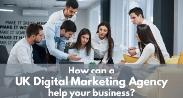 How can a UK Digital Marketing Agency help your business