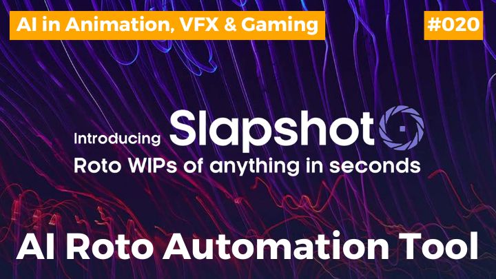 slapshot VFX AI roto automation tool