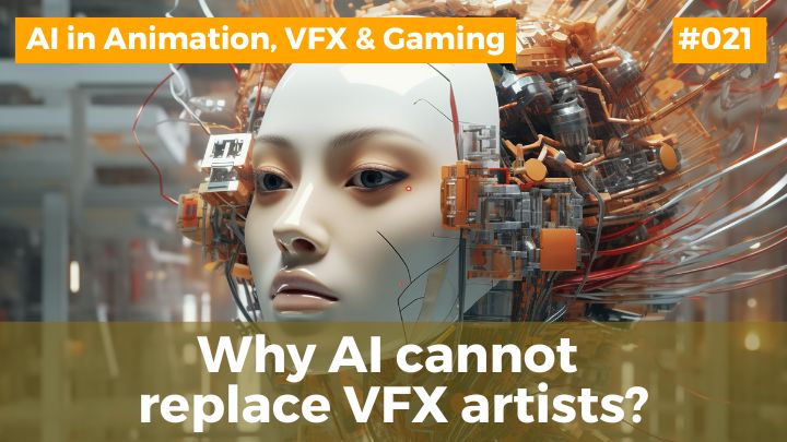 Why AI cannot replace VFX artists