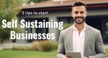 Self sustaining businesses tips