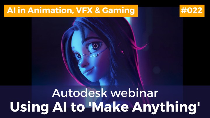 using ai to make anything autodesk webinar