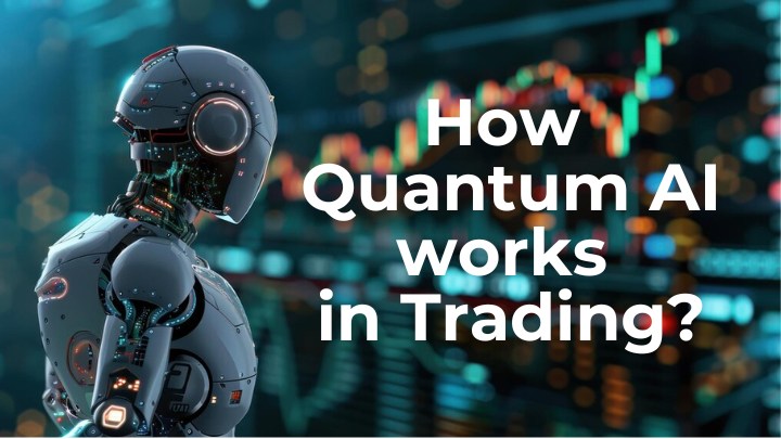 How Quantum AI works in Trading