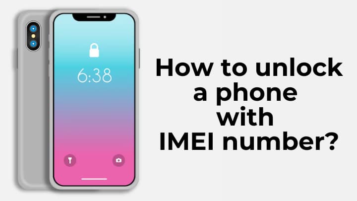 How to unlock a phone with IMEI number