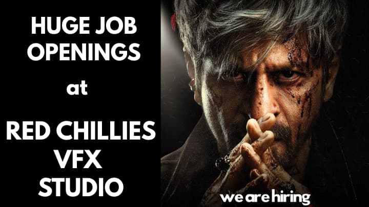 job openings at Red Chillies VFX