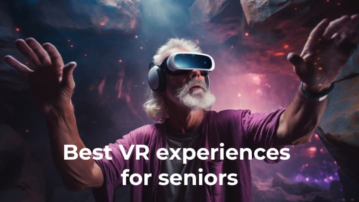Best VR experiences for seniors
