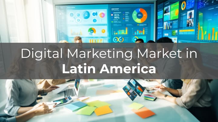 Digital Marketing Market in Latin America