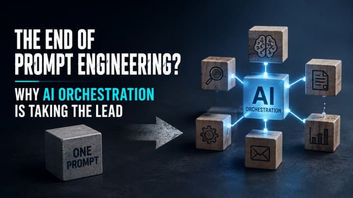 Is AI Orchestration is better than Prompt Engineering